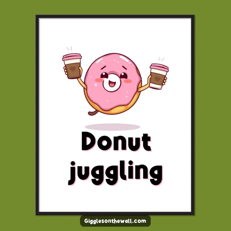 Funny Giddy Donut Juggling Poster - Vibrant & Hilarious Coffee Art