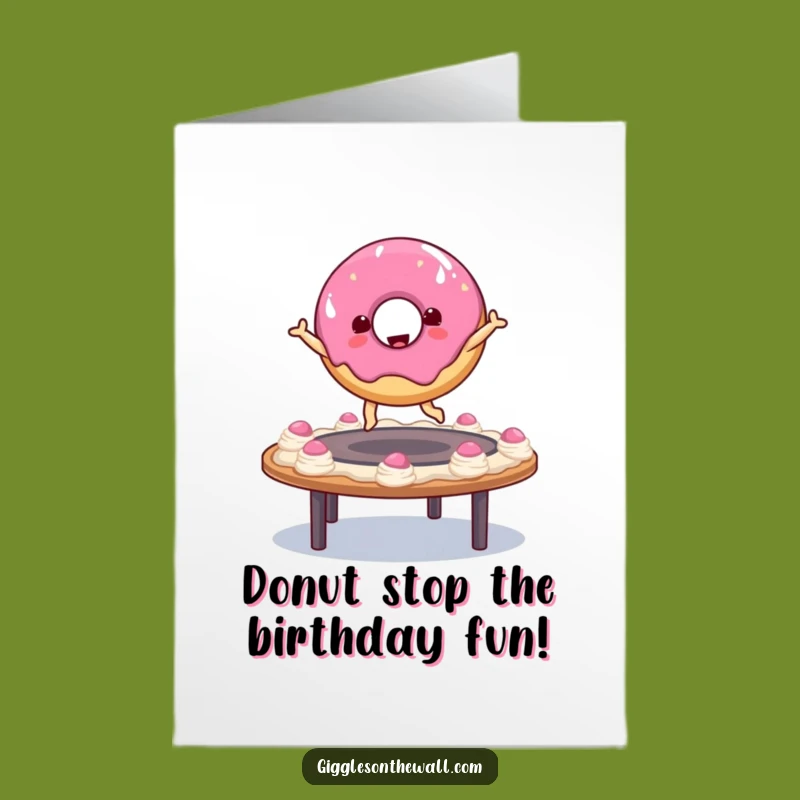 Free Printable Birthday Card: Donut Bounce into Fun!