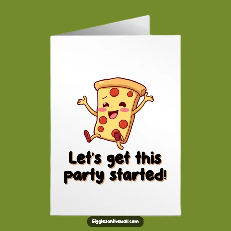 Free Printable Birthday Card: Dancing Pizza Slice, Clumsy Fun, Funny Downloadable Gift