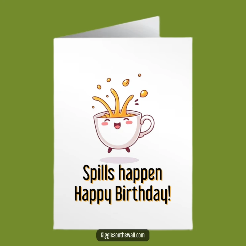 Free Printable Birthday Card: Funny Dancing Teacup Spills Joyful Mess - DIY Downloadable Gift