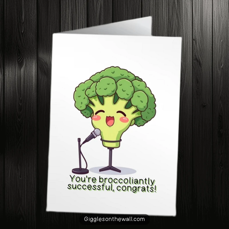 Funny free printable congratulations card: a proud broccoli head belting out opera into a microphone.