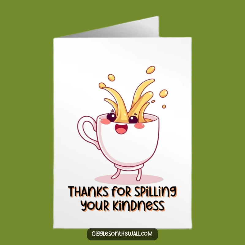 Free Printable Dancing Teacup Thank You Card: Spill-tacular Humor Downloadable Gift