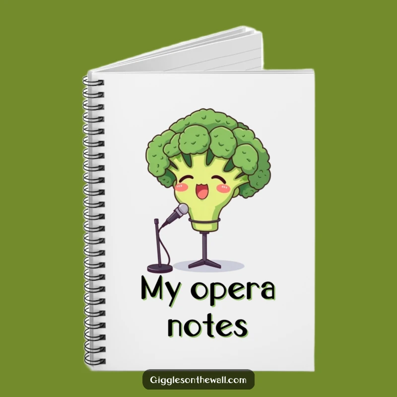 Funny Opera Broccoli Notebook - Proud Vegetable Cartoon Journal